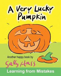 Cover image for A Very Lucky Pumpkin