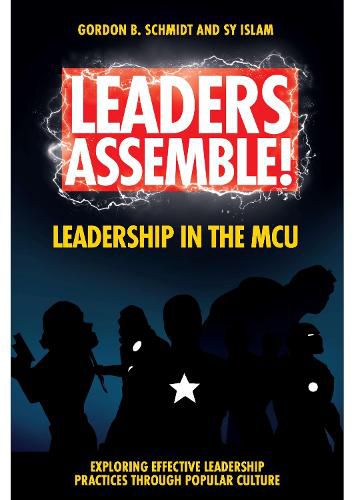 Cover image for Leaders Assemble! Leadership in the MCU