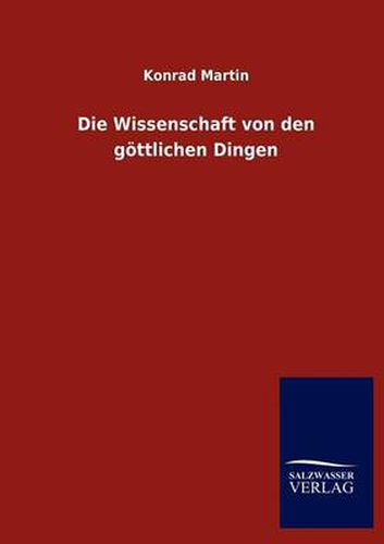 Cover image for Die Wissenschaft von den goettlichen Dingen