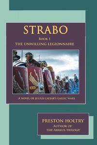 Cover image for Strabo: The Unwilling Legionnaire
