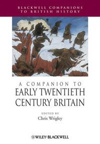 Cover image for A Companion to Early Twentieth-century Britain