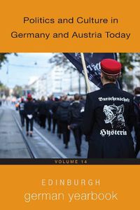 Cover image for Edinburgh German Yearbook 14: Politics and Culture in Germany and Austria Today