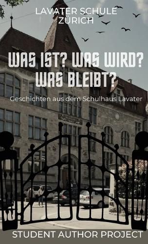 Cover image for Was ist? Was wird? Was bleibt?