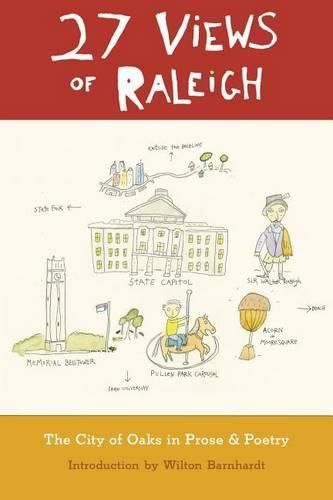 Cover image for 27 Views of Raleigh: The City of Oaks in Prose & Poetry