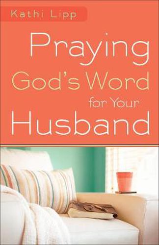 Cover image for Praying God"s Word for Your Husband