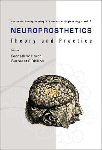 Cover image for Neuroprosthetics: Theory And Practice