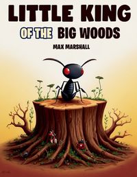 Cover image for Little King of the Big Woods