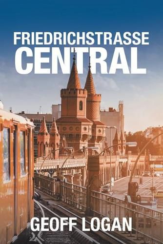 Cover image for Friedrichstrasse Central