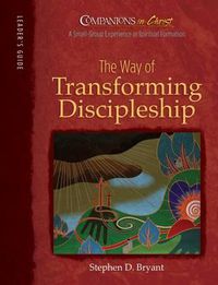 Cover image for The Way of Transforming Discipleship: Leader's Guide