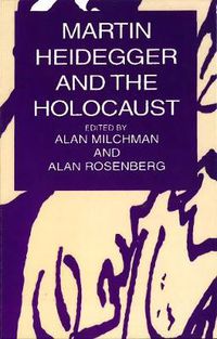 Cover image for Martin Heidegger and the Holocaust