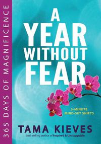 Cover image for Year Withour Fear: 365 Days of Magnificence