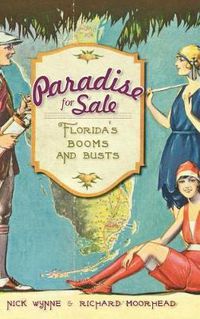 Cover image for Paradise for Sale: Florida's Booms and Busts