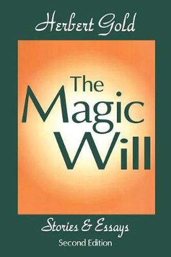 Cover image for The Magic Will: Stories and Essays