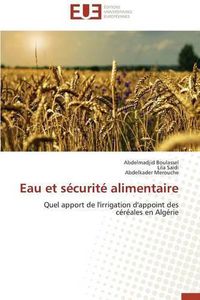 Cover image for Eau Et S curit  Alimentaire