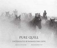 Cover image for Pure Quill: Photographs by Barbara Van Cleve