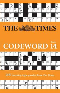 Cover image for The Times Codeword 14: 200 Cracking Logic Puzzles