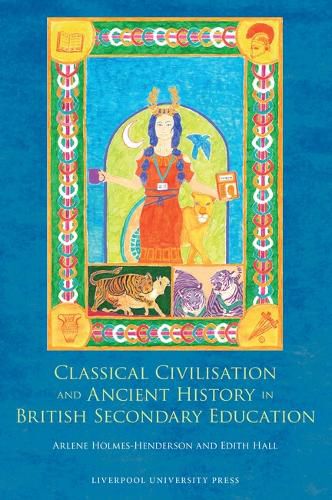 Cover image for Classical Civilisation and Ancient History in British Secondary Education
