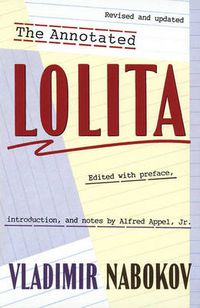 Cover image for The Annotated Lolita: Revised and Updated