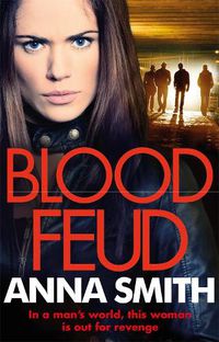 Cover image for Blood Feud: The gripping, gritty gangster thriller that everybody's talking about!