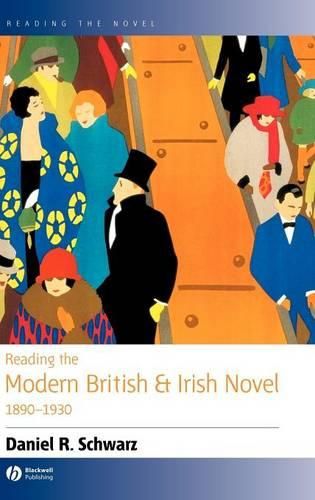 Reading the Modern British and Irish Novel 1890-1930