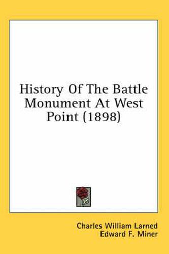 History of the Battle Monument at West Point (1898)