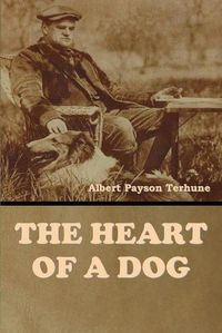 Cover image for The Heart of a Dog