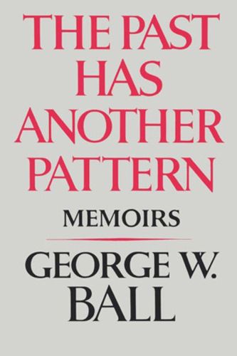 Cover image for The Past Has Another Pattern: Memoirs