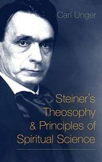 Cover image for Steiner's Theosophy and Principles of Spiritual Science