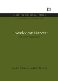 Cover image for Unwelcome Harvest: Agriculture and pollution