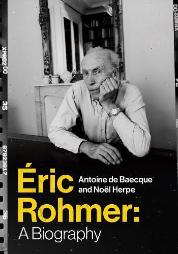 Eric Rohmer: A Biography