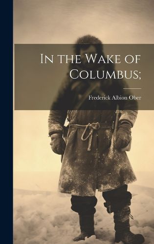 Cover image for In the Wake of Columbus;