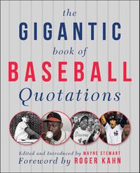 Cover image for The Gigantic Book of Baseball Quotations
