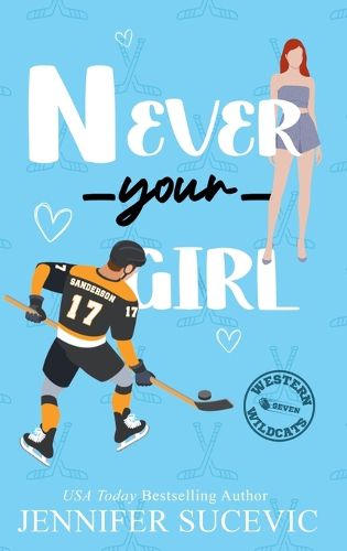 Cover image for Never Your Girl