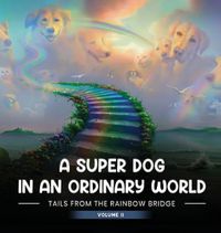 Cover image for A Super Dog in an Ordinary World