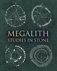 Cover image for Megalith: Studies in Stone