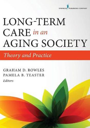 Cover image for Long-Term Care in an Aging Society: Theory and Practice