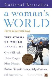 Cover image for A Woman's World: True Stories of World Travel