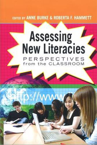 Cover image for Assessing New Literacies: Perspectives from the Classroom