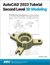 Cover image for AutoCAD 2023 Tutorial Second Level 3D Modeling