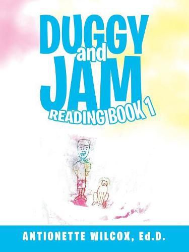 Cover image for Duggy and Jam: Reading Book 1