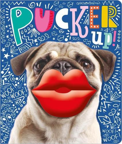 Pucker Up!