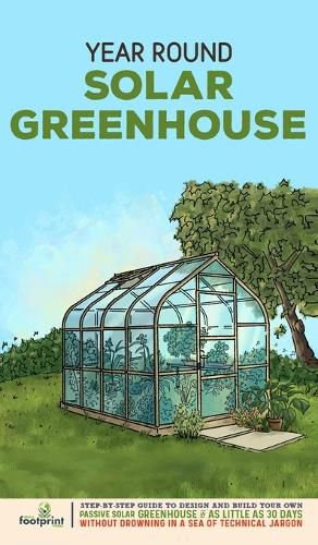 Cover image for Year Round Solar Greenhouse