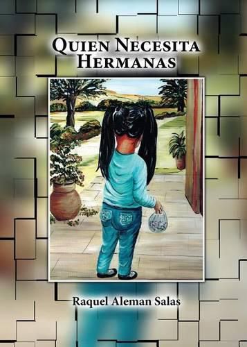 Cover image for Quien Necesita Hermanas