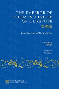 Cover image for The Emperor of China in a House of Ill Repute