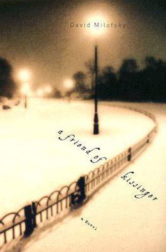 Cover image for A Friend of Kissinger: A Novel