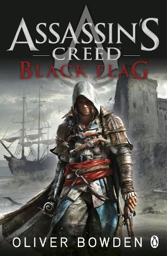 Cover image for Black Flag: Assassin's Creed Book 6