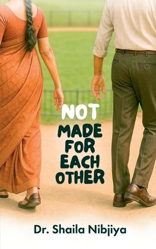 Cover image for Not Made For Each Other