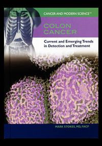 Cover image for Colon Cancer: Current and Emerging Trends in Detection and Treatment