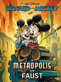 Cover image for Walt Disney's Donald and Mickey in Metropolis and Faust