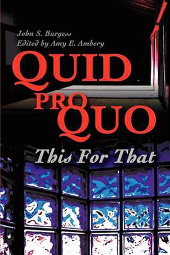 Cover image for Quid Pro Quo: This for That